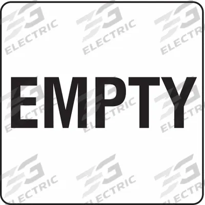 APPROVED VENDOR Container Label: EMPTY, 6 in x 6 in, 6 in Label Ht, 6 in Label Wd, Label
