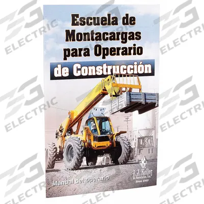 JJ KELLER Reference Material: Forklift Safety for Construction - Forklift Training