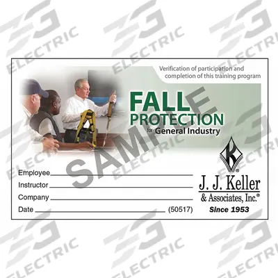 JJ KELLER Reference Material: Fall Protection for Gen Industry - Fall Protection Training