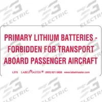 LABELMASTER DOT Handling Label: 4 in x 2 in, 4 in Label Wd, 2 in Label Ht, Paper, Label (MPN L375). Key specifications — Message: Primary Lithium Batteries-Forbidden For Transport Aboard Passenger Aircraft; Brand: LABELMASTER.