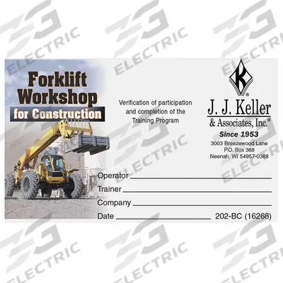 JJ KELLER Reference Material: Forklift Safety for Construction - Forklift Training
