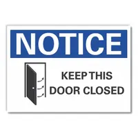 Notice Sign: Non-PVC Polymer, Adhesive Sign Mounting, 7 in x 10 in Nominal Sign Size, 0.004 in Thick (MPN LCU5-0042-ED_10x7)