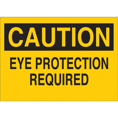 BRADY Label: Poliester, Pemasangan Tanda Perekat, Ukuran Tanda Nominal 3 1/2 in x 5 in - Caution: Eye Protection Required Signs