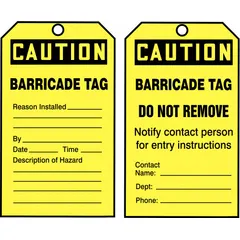 Yellow single-part caution/barricade tag, size #7, with legend on one side only. Supplied in a 250-pack without fasteners. Used for temporary warning, maintenance lockout/tagout, and hazard identification in industrial facilities.