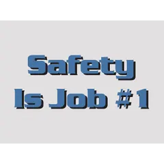 This 17 in x 22 in nominal sign size poster features a clear film laminate protective coating and is printed in English with the 'Safety Is Job #1' message. It does not include a frame and has no write-on surface. Commonly used in industrial facilities, warehouses, and manufacturing plants to reinforce workplace safety culture.