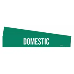 Green adhesive pipe marker with white legend reading 'Domestic', designed for pipes with outer diameters from 2-1/2 to 7-7/8 inches. Supplied without directional arrows. Used to identify domestic water piping in industrial and commercial facilities.