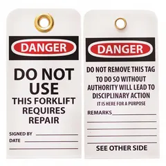 Plastic tag printed in English with 'Danger, Do Not Use this Forklift' message. Includes preprinted fields for date, remarks, and signed by. Used in lockout/tagout procedures to indicate equipment is unsafe for operation.