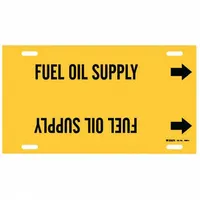 Yellow strap-on pipe marker with black legend reading 'Fuel Oil Supply' and directional arrows. Fits pipe outer diameters from 6 to 7-7/8 inches. Supplied as a single marker. Used to identify fuel oil supply lines in piping systems