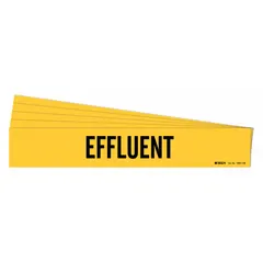 Yellow adhesive pipe marker with black 'Effluent' legend for identifying pipes carrying effluent. Fits pipe outer diameters of 8 inches and larger. Supplied as a 5-pack with one marker per pack, without directional arrows. Suitable for industrial piping systems requiring clear content identification.