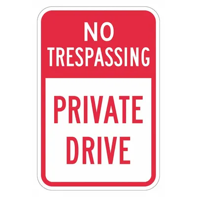 LYLE Reflective No Trespassing Sign: Aluminum, Mounting Holes Sign Mounting - No Trespassing: Private Drive Signs