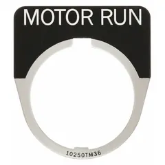Half-round push-button legend plate with 30 mm panel mounting size, 1 3/4 in overall height and width. Constructed of black metallic aluminum with a white 'Motor Run' legend in English and a notch design. Used to label control stations in industrial machinery and motor control centers.