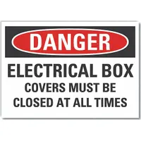 Adhesive-mounted danger sign with nominal size 7 in x 10 in and 0.004 in thickness. Constructed of non-PVC polymer, not retroreflective, and does not glow in the dark. Used to warn personnel that electrical box covers must remain closed to prevent hazards