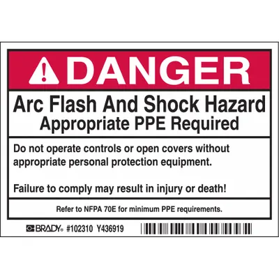 BRADY Label: Polyester, Adhesive Sign Mounting, 3 1/2 in x 5 in Nominal Sign Size - Danger: Arc Flash And Shock Hazard Appropriate PPE Required Do Not Operate Controls Or Open Covers Without Appropriate Personal Protection Equipment Signs