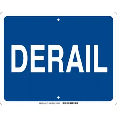 This blue High Intensity Prismatic (HIP) sign is used to mark derail locations on railroad tracks, alerting personnel to safety hazards. It measures 12 in x 15 in with a thickness of 0.09 in and features mounting holes for installation. Typical applications include industrial railyards, manufacturing plants, and logistics facilities where railcar movement occurs.