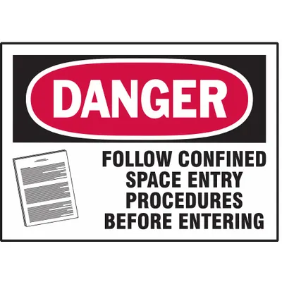 BRADY Danger: Follow Confined Space Entry Procedures Before Entering Signs, 5 PK