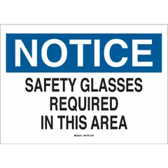 This adhesive sign is made of polyester and measures 3 1/2 inches by 5 inches. It is not retroreflective, not glow-in-the-dark, and has no anti-slip surface. The sign is mounted via adhesive backing and is used to post safety notices requiring eyewear in industrial areas.