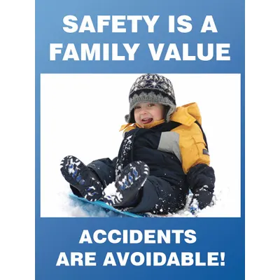 ACCUFORM Safety Is A Family Value Accidents Are Avoidable Poster - Safety Is A Family Value Accidents Are Avoidable Posters