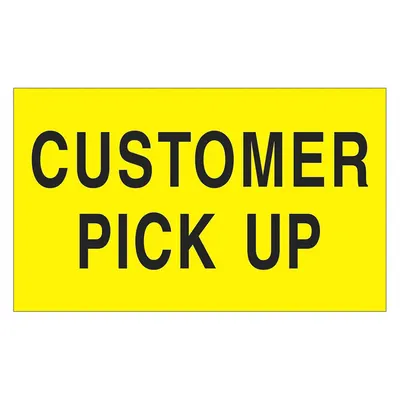 Tape Logic Customer Pick Up Label, 3x5", 500 Pack - Shipping & Receiving Message Labels
