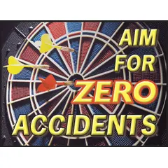 This 17 in x 22 in safety poster displays the 'Aim For Zero Accidents' message in English. The clear film laminate coating protects against dirt and moisture. Suitable for use in industrial facilities, warehouses, and manufacturing plants as a visual safety reminder.