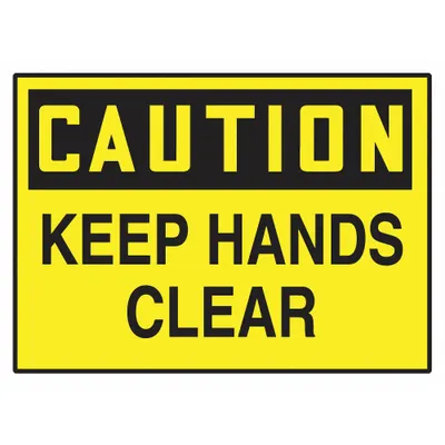 ACCUFORM Safety Label: Vinyl, Adhesive Sign Mounting, 3 1/2 in x 5 in Nominal Sign Size - Caution: Keep Hands Clear Signs