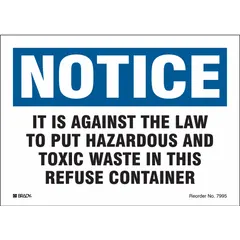 White polyester label measuring 7 inches wide by 5 inches high, sold in packs of 10. The label displays the message 'It Is Against The Law To Put Hazardous And Toxic Waste In This Refuse Container' for identifying waste containers in industrial, commercial, or municipal settings.