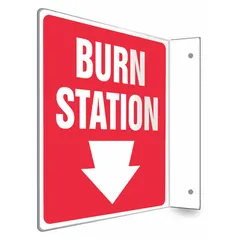 Non-retroreflective burn station sign with mounting holes for wall attachment. Nominal size 8 in x 8 in. Not glow-in-the-dark and without anti-slip surface. Used to identify burn station areas in industrial settings.