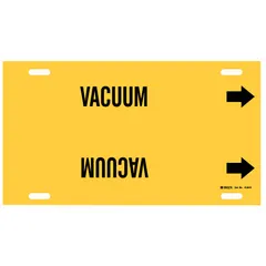 Yellow strap-on pipe marker with black 'Vacuum' legend and directional arrows. Fits pipe outer diameters from 8 to 9-7/8 inches. Used to identify vacuum lines in industrial piping systems for clear visual communication of pipe contents.