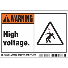 Polyester adhesive sign for warning of high voltage areas. Nominal size 3-1/2 x 5 in, thickness 0.01 in. Non-retroreflective, non-glowing, non-slip surface. Suitable for indoor use on clean, dry surfaces.