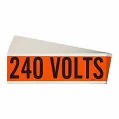 Self-stick vinyl label for identifying 240-volt circuits on conduits, panels, and junction boxes. A-style marker with legend '240 Volts', 9 in width, 2 1/4 in height. Pack of 25.
