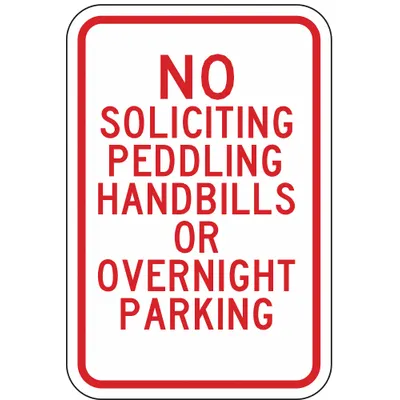 LYLE No Soliciting Peddling Handbills Or Overnight Parking Sign - No Soliciting Peddling Handbills Or Overnight Parking Signs