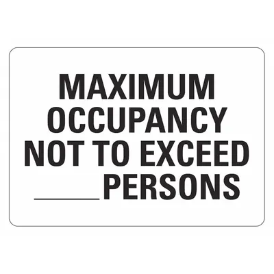 LYLE Office and Facility Sign: Plastic, Mounting Holes Sign Mounting - Maximum Occupancy Not To Exceed Persons Signs