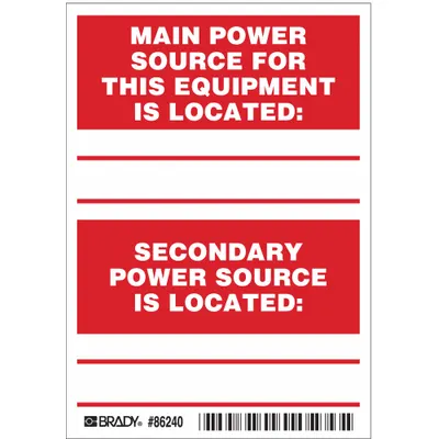BRADY Machine/Equipment Label: Polyester Adhesive Sign, 3 1/2 in x 5 in, 5 PK - Main Power Source For This Equipment Is Located: Secondary Power Source Is Located: Signs