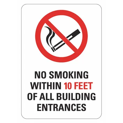 LYLE No Smoking Within 10 Feet Of All Building Entrances Sign - No Smoking Within 10 Feet Of All Building Entrances Signs