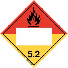 DOT placard for identifying containers holding Class 5.2 organic peroxides. Measures 10 3/4 inches square. Used during transport and storage to meet hazmat labeling requirements.