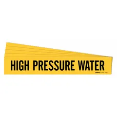 Yellow adhesive pipe marker with black legend reading 'High Pressure Water', without arrows. Fits pipe outer diameters from 2-1/2 to 7-7/8 inches. Sold in a 5-pack. Used to identify high-pressure water lines in industrial piping systems for clear visual indication.