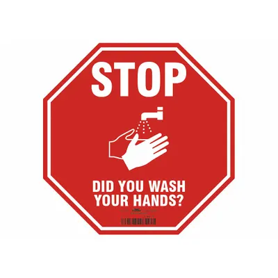 CONDOR Safety Sign: 12 in x 12 in Nominal Sign Size, 0.004 in Thick - Stop - Did You Wash Your Hands Floor Sign