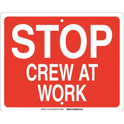 BRADY Railroad Sign: Red, 12 in x 15 in Nominal Sign Size, High Intensity Prismatic (HIP) - Stop Crew At Work Railroad Flag Signs