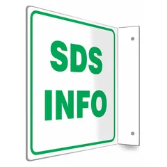 This 8 in x 8 in PETG sign features an L-Shape Projection SDS Info design for displaying safety data sheet information. It is mounted via mounting holes and is not retroreflective or glow-in-the-dark. Suitable for indoor industrial environments where chemical hazard communication is required.