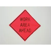 Traffic Sign: 36 in x 36 in Nominal Sign Size, Polyester/PVC, 0.015 in, Not Retroreflective, Orange (MPN C/36-EMO-3FH-HD WORK AREA AHEAD)