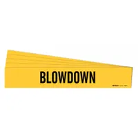 Pipe Marker: Blowdown, Yellow, Black, Fits 2 1/2 to 7 7/8 in Pipe O.D., 1 Pipe Markers, 5 PK (MPN 7028-1-PK)