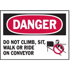Polyester adhesive sign, 3 1/2 in x 5 in nominal size, 0.01 in thick, sold in packs of 5. Used to warn personnel against climbing, sitting, walking, or riding on conveyors. Suitable for mounting on equipment or walls in industrial environments.