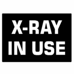 Safety sign panel displaying 'X-RAY IN USE' to indicate active X-ray equipment. Used in medical and industrial imaging areas to alert personnel and support safety compliance.