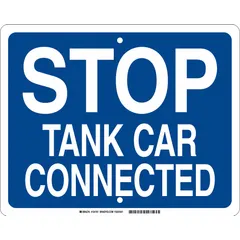 High Intensity Prismatic (HIP) retroreflective sign with blue background, nominal size 12 in x 15 in, 0.09 in thick. Features mounting holes for installation. Used in industrial rail yards and chemical facilities to indicate that tank cars are connected.