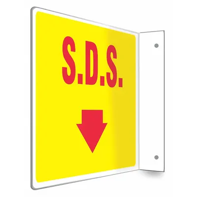 CONDOR Safety Sign: PETG, Mounting Holes Sign Mounting, 8 in x 12 in Nominal Sign Size - L-Shape Projection S.D.S. Signs