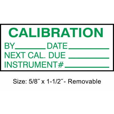STRANCO Calibration Label: Calibration, 1 1/2 in Wd, 5/8 in Ht, Green/White, Polyester - Safety