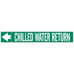 Green adhesive pipe markers with white legend reading 'Chilled Water Return' and directional arrows. Each roll contains 25 markers designed for pipe outer diameters from 2-1/2 to 6 inches. Used to identify chilled water return lines in HVAC and industrial fluid systems for clear labeling and safety compliance.
