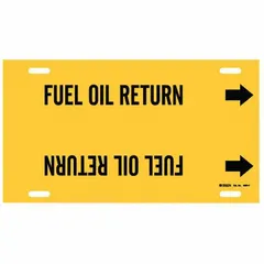 This strap-on pipe marker identifies fuel oil return lines in piping systems. It features a yellow background with black legend text and directional arrows. Designed for pipe outer diameters from 6 to 7-7/8 inches. Each pack contains one marker.