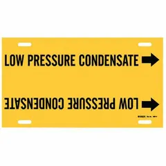 Yellow pipe marker with black legend reading 'Low Pressure Condensate' and directional arrows. Fits pipe outer diameters from 6 to 7-7/8 inches. Used to identify condensate lines in steam and HVAC systems.