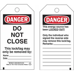 Polyester tag with write-on surface for adding remarks. Legend reads 'Danger, Do Not Remove Tag' in English. Used in lockout/tagout procedures to warn personnel of hazardous energy sources and prevent accidental equipment startup during maintenance.