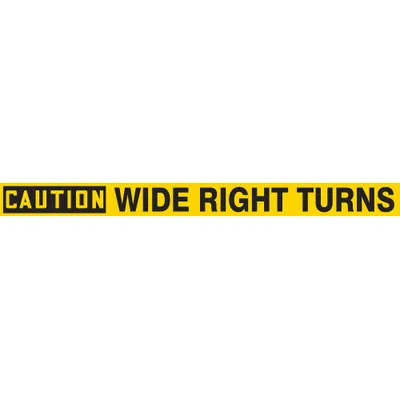 CONDOR Safety Sign: Polyethylene, Mounting Holes Sign Mounting - Caution Wide Right Turns Signs